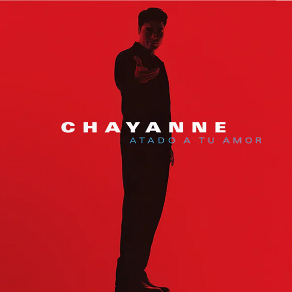 Portada del álbum en vinilo Atado A Tu Amor de Chayanne con fotografía del artista.