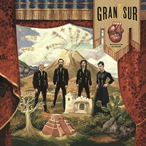 Arte de portada oficial del álbum Ay, Dolor de Gran Sur, ilustrando a los integrantes frente a un paisaje tradicional mexicano enmarcado por cortinas rojas.